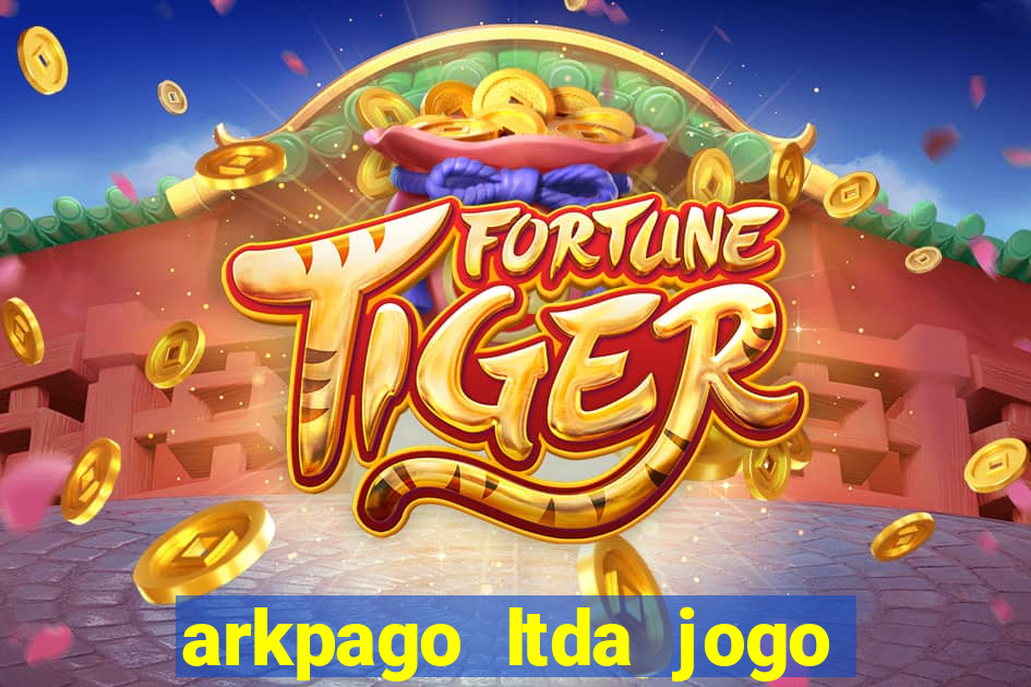 arkpago ltda jogo do tigre